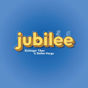 Tibor Eichinger und Stefan Varga - Jubilee [CD]